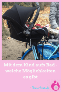Welche Möglichkeiten es gibt, mit dem Baby Rad zu fahren