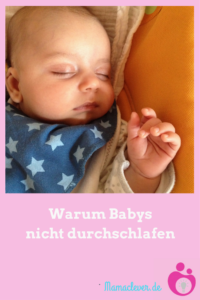 Warum Babys nicht durchschlafen