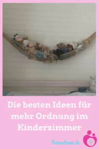 Die besten Ideen für mehr Ordnung im Kinderzimmer