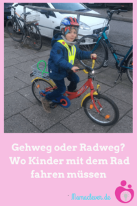 Radweg oder Gehweg: Wo müssen Kinder Rad fahren?